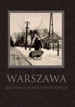 WARSZAWA BALLADA O OKALECZONYM MIEŚCIE w sklepie internetowym ksiazkitanie.pl