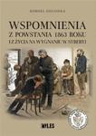 WSPOMNIENIA Z POWSTANIA 1863 ROKU I Z ŻYCIA ZIELONKA w sklepie internetowym ksiazkitanie.pl