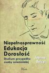 NIEPEŁNOSPRAWNOŚĆ EDUKACJA DOROSŁOŚĆ BELZYT J w sklepie internetowym ksiazkitanie.pl