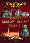 POCZET KRÓLÓW I KSIĄŻĄT POLSKICH WIZOR IKONOGRAFIE w sklepie internetowym ksiazkitanie.pl