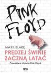 PINK FLOYD PRĘDZEJ ŚWINIE ZACZNĄ LATAĆ GORZKIE KONFLIKTY w sklepie internetowym ksiazkitanie.pl