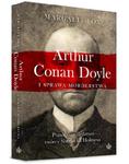 ARTHUR CONAN DOYLE I SPRAWA MORDERSTWA FOX PRAWDZIWA SPRAWA w sklepie internetowym ksiazkitanie.pl