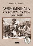 WSPOMNIENIA CZACHOWCZYKA Z 1863 ROKU DRĄŻKIEWICZ w sklepie internetowym ksiazkitanie.pl