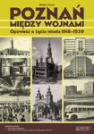 POZNAŃ MIĘDZY WOJNAMI 1918-1939 Z KOPEĆ w sklepie internetowym ksiazkitanie.pl