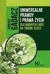 UNIWERSALNE PRAWDY I PRAWA ŻYCIA DLA MĄDRYCH LUDZI w sklepie internetowym ksiazkitanie.pl