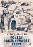 POLSCY POSZUKIWACZE ZŁOTA BĘDKOWSKI WSPOMNIENIA w sklepie internetowym ksiazkitanie.pl