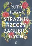 STRAŻNIK RZECZY ZAGUBIONYCH RUTH HOGAN w sklepie internetowym ksiazkitanie.pl