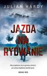 JAZDA NA RYDWANIE JULIAN HARDY NA GRANICY SMIERCI w sklepie internetowym ksiazkitanie.pl