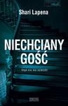 NIECHCIANY GOŚĆ SHARI LAPENA THRILLER w sklepie internetowym ksiazkitanie.pl