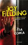 ZŁA CÓRKA JOY FIELDING THRILLER w sklepie internetowym ksiazkitanie.pl