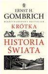 KRÓTKA HISTORIA ŚWIATA ERNST H GOMBRICH w sklepie internetowym ksiazkitanie.pl