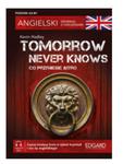 TOMORROW NEVER KNOWS ANGIELSKI KRYMINAŁ K. HADLEY w sklepie internetowym ksiazkitanie.pl