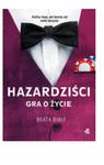 HAZARDZIŚCI GRA O ŻYCIE BEATA BIAŁY w sklepie internetowym ksiazkitanie.pl