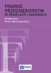 FINANSE PRZEDSIĘBIORSTW W MODELACH I ZADANIACH P. DEC w sklepie internetowym ksiazkitanie.pl