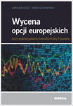 WYCENA OPCJI EUROPEJSKICH ARKADIUSZ ORZECHOWSKI w sklepie internetowym ksiazkitanie.pl