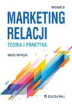 MARKETING RELACJI TEORIA I PRAKTYKA MACIEJ MITRĘGA w sklepie internetowym ksiazkitanie.pl