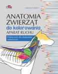 ANATOMIA ZWIERZĄT DO KOLOROWANIA HALINA PURZYC w sklepie internetowym ksiazkitanie.pl