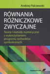 RÓWNANIA RÓŻNICZKOWE ZWYCZAJNE ANDRZEJ PALCZEWSKI w sklepie internetowym ksiazkitanie.pl