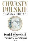 CHWASTY POLSKIE EROTYKA OLBRYCHSKI STAROWIEYSKI ŻELEŃSKI FREDRO w sklepie internetowym ksiazkitanie.pl