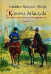 KRESOWA ATLANTYDA 5 HISTORIA I MITOLOGIA MIAST KRESOWYCH S S NICIEJA SAMBOR RUDEK NADWÓRNA BITKÓW RAFAJŁOWA DELATYNA w sklepie internetowym ksiazkitanie.pl