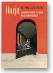 ILUZJA ROZCZAROWANIE I IRONIA W PSYCHOANALIZIE STEINER w sklepie internetowym ksiazkitanie.pl