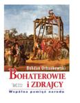 BOHATEROWIE I ZDRAJCY BOHDAN URBANKOWSKI NOWA w sklepie internetowym ksiazkitanie.pl