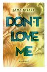 DON'T LOVE ME LENA KIEFER NOWA w sklepie internetowym ksiazkitanie.pl