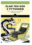 ZŁAM TEN KOD Z PYTHONEM AL SWEIGART NOWA w sklepie internetowym ksiazkitanie.pl