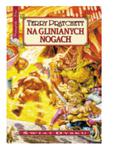 NA GLINIANYCH NOGACH TERRY PRATCHETT NOWA w sklepie internetowym ksiazkitanie.pl