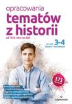 OPRACOWANIA TEMATÓW Z HISTORII OD 1815 ROKU DO DZIŚ NOWA w sklepie internetowym ksiazkitanie.pl