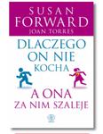 DLACZEGO ON NIE KOCHA SUSAN FORWARD NOWA w sklepie internetowym ksiazkitanie.pl