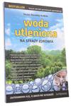 Woda utleniona na straży zdrowia - Iwan Nieumywakin w sklepie internetowym dobrazielarnia.pl