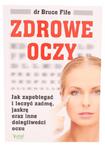 Zdrowe oczy - dr Bruce Fife - Vital w sklepie internetowym dobrazielarnia.pl