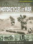 Pen & Sword Images of War – Motorcycles at War w sklepie internetowym JadarHobby