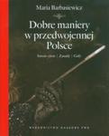 Dobre maniery w przedwojennej Polsce w sklepie internetowym ksiazki-naukowe.pl