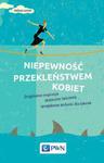 Niepewność przekleństwem kobiet w sklepie internetowym ksiazki-naukowe.pl