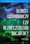 Wzrost gospodarczy czy bezpieczeństwo socjalne? w sklepie internetowym ksiazki-naukowe.pl
