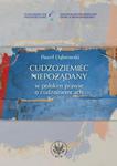 Cudzoziemiec niepożądany w polskim prawie o cudzoziemcach w sklepie internetowym ksiazki-naukowe.pl