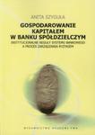 Gospodarowanie kapitałem w banku spółdzielczym w sklepie internetowym ksiazki-naukowe.pl