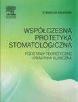 Współczesna protetyka stomatologiczna Podstawy teoretyczne i praktyka kliniczna w sklepie internetowym ksiazki-naukowe.pl