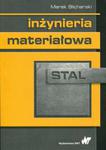 Inżynieria materiałowa Stal w sklepie internetowym ksiazki-naukowe.pl