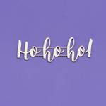 261 Tekturka - Napis - Ho ho ho! - G4 w sklepie internetowym CraftyMoly