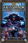 Talisman: Magia i Miecz - Wilkołak w sklepie internetowym TerazGry.pl