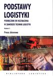 Podstawy logistyki. Podręcznik do kształcenia w zawodzie technik logistyk w sklepie internetowym NaszaSzkolna.pl