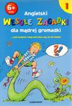 Angielski. Wesołe zagadki dla mądrej gromadki. Część 1 w sklepie internetowym NaszaSzkolna.pl