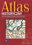 Atlas historyczny. Gimnazjum, szkoła ponadgimnazjalna w sklepie internetowym NaszaSzkolna.pl