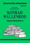 Biblioteczka opracowań zeszyt nr 32 - Konrad Wallenrod w sklepie internetowym NaszaSzkolna.pl