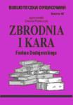 Biblioteczka opracowań zeszyt nr 42 - Zbrodnia i Kara w sklepie internetowym NaszaSzkolna.pl