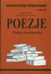 Biblioteczka opracowań zeszyt nr 50 - Poezje Wisławy Szymborskiej w sklepie internetowym NaszaSzkolna.pl