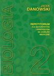 Biologia. Część 2. Repetytorium dla maturzystów i kandydatów na uczelnie medyczne w sklepie internetowym NaszaSzkolna.pl